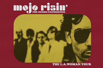 Mojo Risin The Doors Experience "The L.A Woman Tour"
