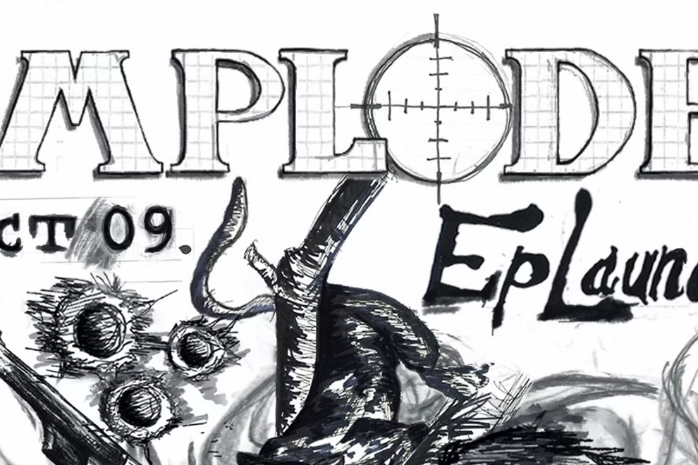 Implode Ep Launch - Implode, Desire, Spirit, Who’s to Blame?, Blood Wars, Life of Love