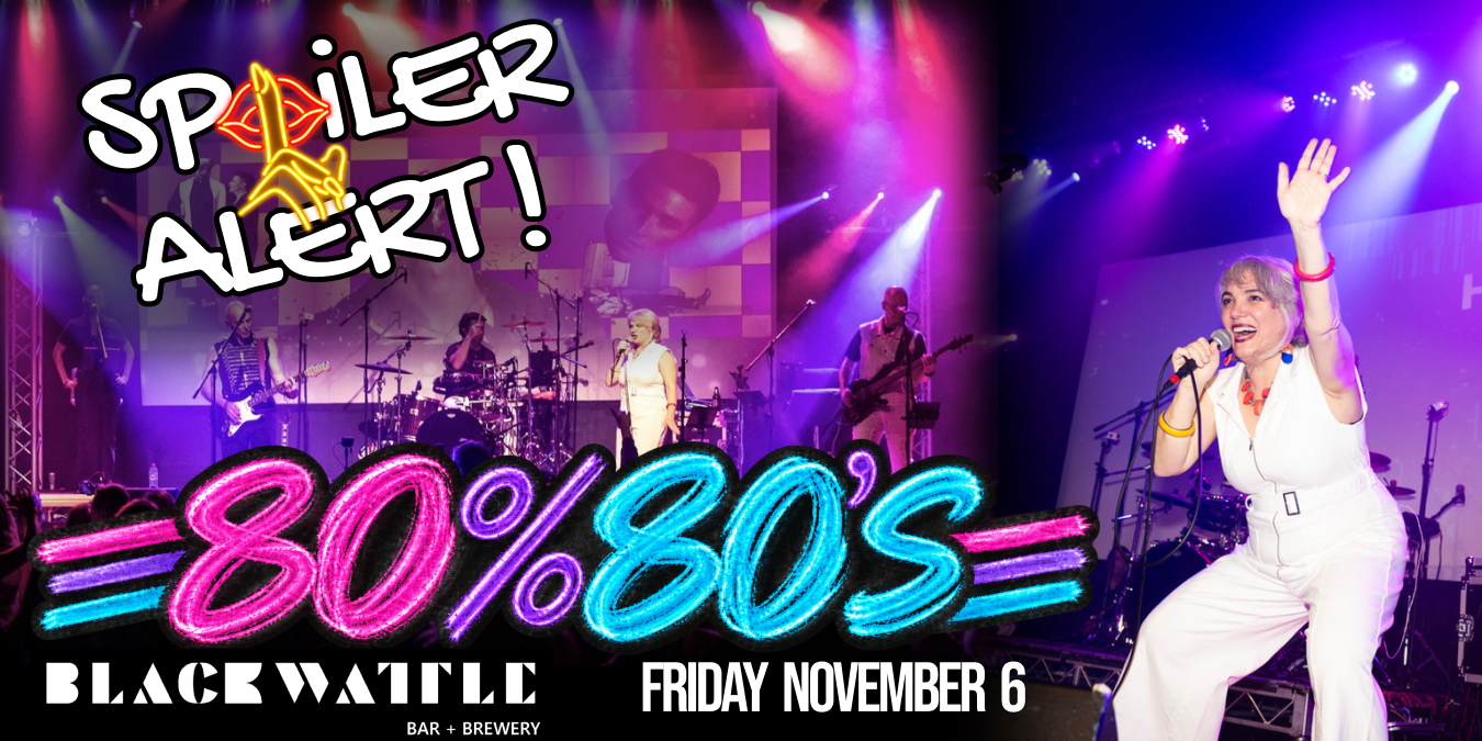 Spoiler Alert! presents - 80% Eighties show