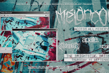 Melancolia 'access.all.misery' Australian Tour | Brisbane