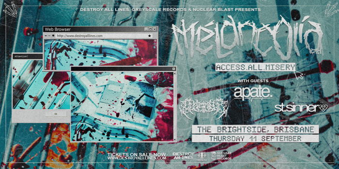 Melancolia 'access.all.misery' Australian Tour | Brisbane