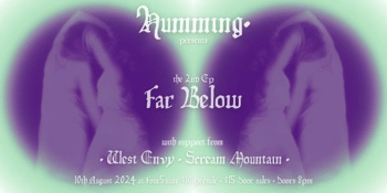 Humming "Far Below" EP Launch