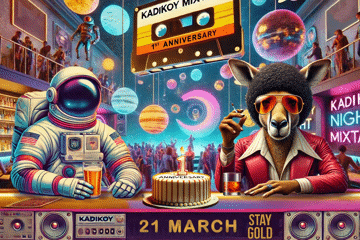 KADIKOY MIXTAPE 1st ANNIVERSARY