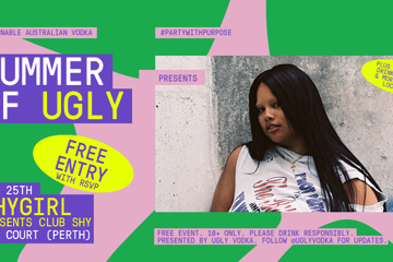 SUMMER OF UGLY: SHYGIRL presents Club Shy @ The Court Perth