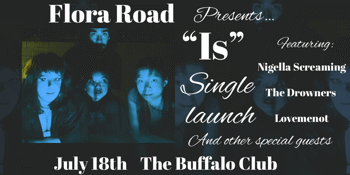 Flora Road "Is" Single Launch