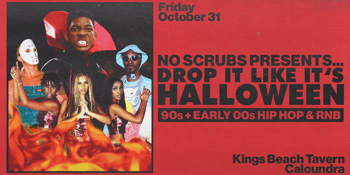 Drop It Like It's Halloween: 90s + 00s Rnb and Hip Hop Party - Caloundra