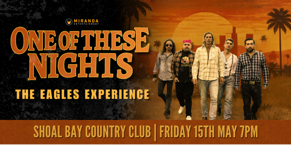 ONE OF THESE NIGHTS THE EAGLES EXPERIENCE live at Shoal Bay Country Club - Concert poster