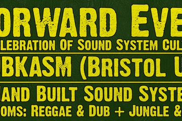 Forward Ever #21: Dubkasm (UK)