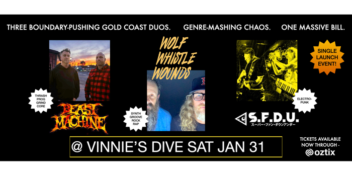 Wolf Whistle Wounds & Beast Machine Single Launch