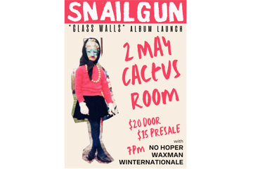 Snailgun - Glass Walls ALBUM LAUNCH