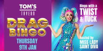 Drag Queen Bingo - Tom's Tavern