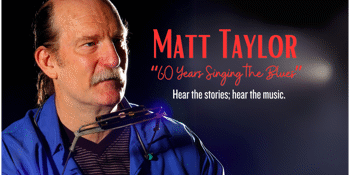 MATT TAYLOR 60 YEARS SINGING THE BLUES