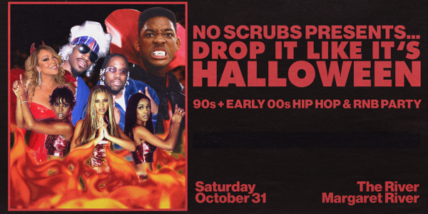 Drop It Like It's Halloween: 90s + 00s Rnb and Hip Hop Party - Margaret River live at The River - Concert poster