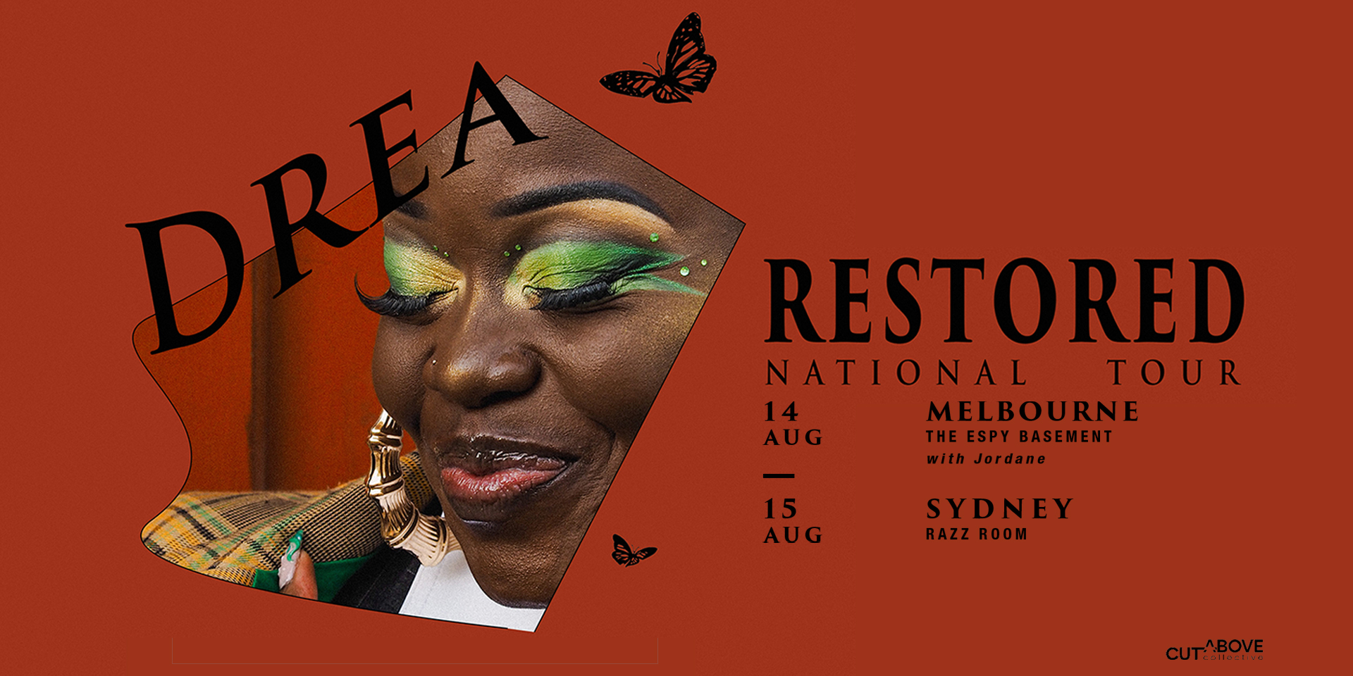 FREE ENTRY | Drea | Restored Tour