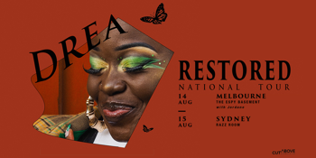 FREE ENTRY | Drea | Restored Tour