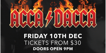 ACCA DACCA Live at The Cavill