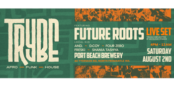 TRYBE featuring FUTURE ROOTS (live)