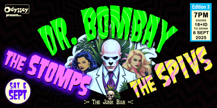 DR. BOMBAY with THE STOMPS & THE SPIVS!