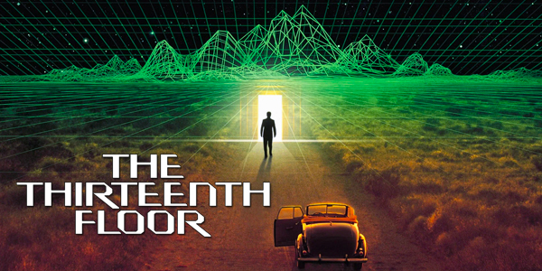 The Thirteenth Floor (M) PRESENTED IN 35MM FILM