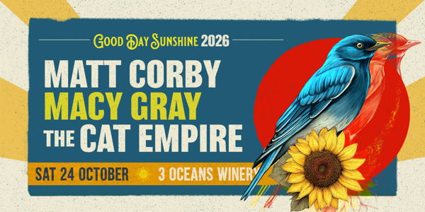 Good Day Sunshine 2026 live at 3 Oceans Winery - Concert poster
