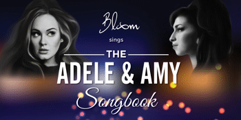 Bloom sings Adele & Amy Winehouse