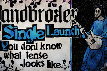 SANDBROKER 'YOU DON'T KNOW WHAT TENSE LOOKS LIKE' SINGLE LAUNCH