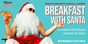 Breakfast with Santa (SUN 9:30)