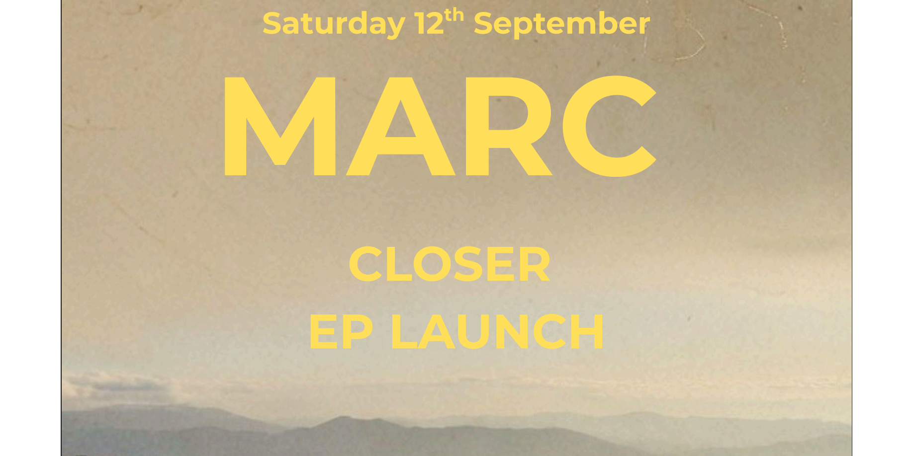 MARC "Closer" EP Launch