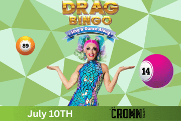 Drag Queen Bingo - Crown Hotel