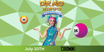 Drag Queen Bingo - Crown Hotel