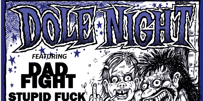 Dole Night with Dadfight and Stupid Fuck the Silly Clown