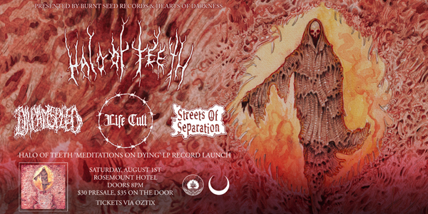 Halo of Teeth : Meditations on Dying Record Launch