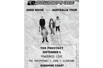 Powderkeg's 'Shed Noise' Australian Tour
