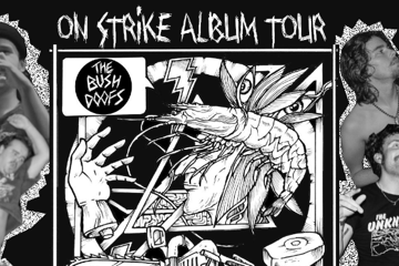 The Bush Doofs - On Strike album tour - Canberra