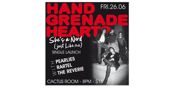 Handgrenade Hearts - SINGLE LAUNCH