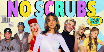 NO SCRUBS: 90s + Early 00s Party - Sydney