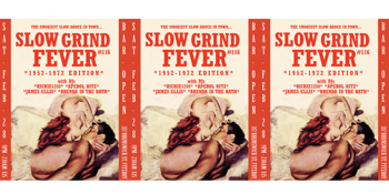 SLOW GRIND FEVER #116 ('52-'72 EDITION)