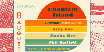 Phantom Island Album Launch