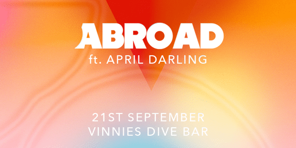 Event image for Abroad W/ April Darling