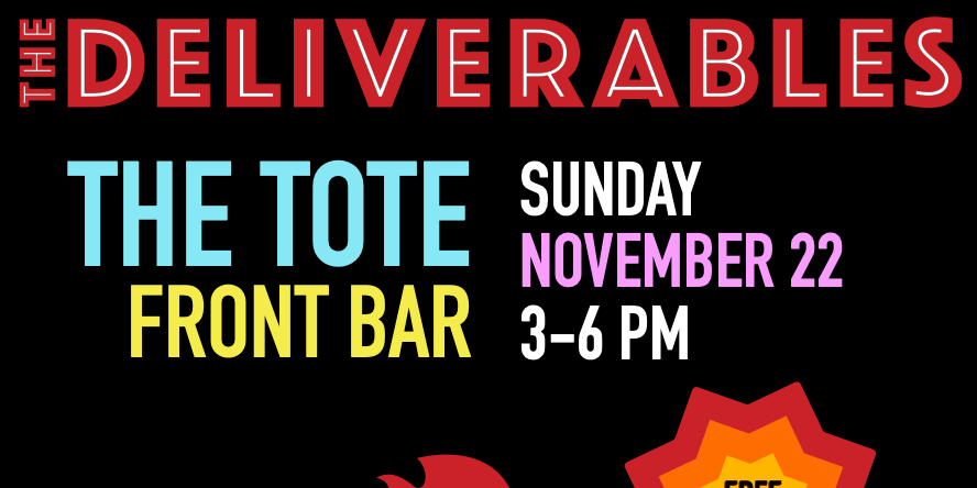 The Deliverables & Mission Brown @ The Tote