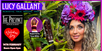 Valentine’s Night with Lucy Gallant 💘 Live at The Presynct (+ Tessa Wilde)