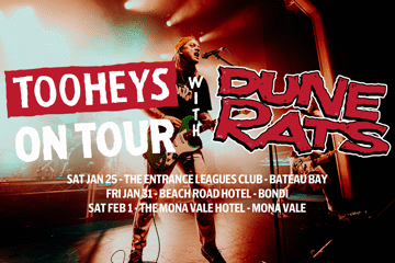 Dune Rats – Tooheys on Tour