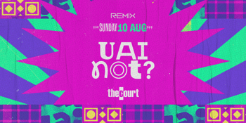 Uai Not?