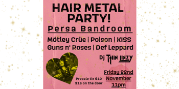 Hair Metal Party