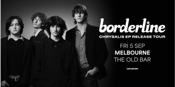BORDERLINE | Chrysalis EP Release Tour