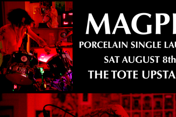 MAGPIE - PORCELAIN SINGLE LAUNCH - SUPPORTED BY Sheer Chance and Crox
