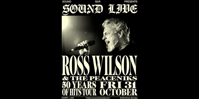 Ross Wilson & The Peaceniks: 50 Years of Hits Tour [Bendigo]
