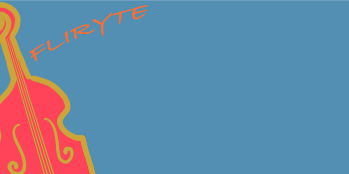 Fliryte ** FREE FRONT BAR GIG**