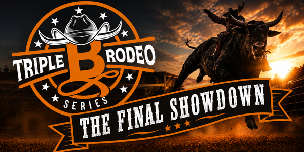 Triple B Rodeo Series - The Final Showdown