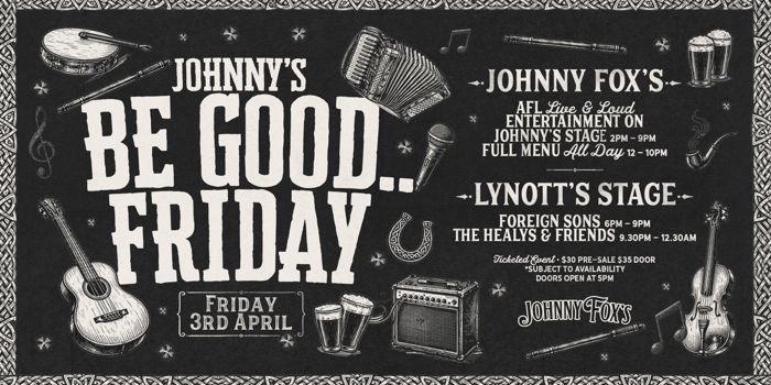 Johnny's Be Good...Friday